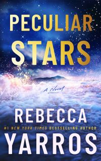 Book Cover for Peculiar Stars by Rebecca Yarros