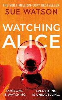 Book Cover for Watching Alice by Sue Watson