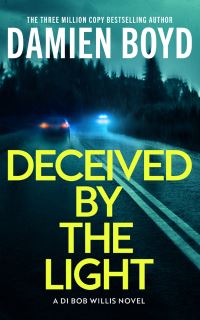 Book Cover for Deceived By The Light by Damien Boyd