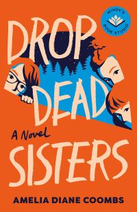 Book Cover for Drop Dead Sisters by Amelia Diane Coombs