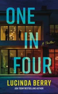 Book Cover for One in Four by Lucinda Berry
