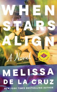 Book Cover for When Stars Align by Melissa De la Cruz