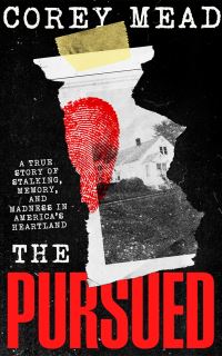 Book Cover for The Pursued by Corey Mead