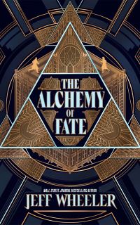 Book Cover for The Alchemy of Fate by Jeff Wheeler