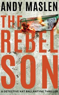 Book Cover for The Rebel Son by Andy Maslen