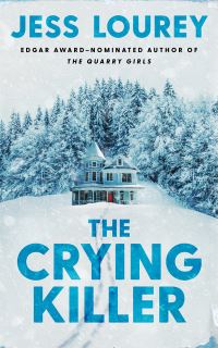 Book Cover for The Crying Killer by Jess Lourey