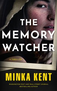 Book Cover for The Memory Watcher by Minka Kent