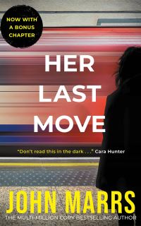 Book Cover for Her Last Move by John Marrs