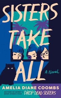 Book Cover for Sisters Take All by Amelia Diane Coombs