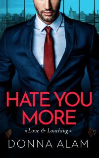 Book Cover for Hate You More by Donna Alam