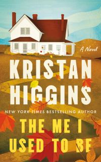 Book Cover for The Me I Used to Be by Kristan Higgins