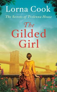 Book Cover for The Gilded Girl by Lorna Cook