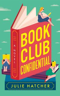Book Cover for Book Club Confidential by Julie Hatcher