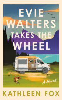 Book Cover for Evie Walters Takes the Wheel by Kathleen Fox