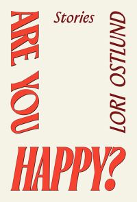 Book Cover for Are You Happy? by Lori Ostlund