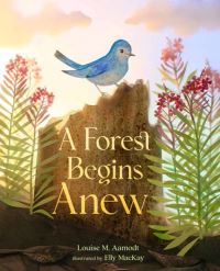 Forest Begins Anew, A