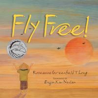 Book Cover for Fly Free by Roseanne Thong