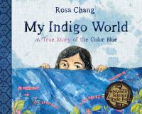 Book Cover for My Indigo World by Rosa Sung Ji Chang