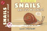 Book Cover for Snails Are Just My Speed! by Kevin McCloskey