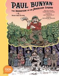Book Cover for Paul Bunyan by Noah Van Sciver, Marlena Myles