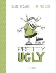 Book Cover for Pretty Ugly by David Sedaris