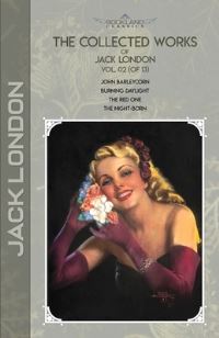 Book Cover for The Collected Works of Jack London, Vol. 02 (Of 13) by Jack London