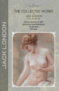 Book Cover for The Collected Works of Jack London, Vol. 10 (Of 13) by Jack London