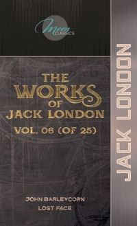 Book Cover for The Works of Jack London, Vol. 06 (Of 25) by Jack London