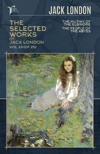 Book Cover for The Selected Works of Jack London, Vol. 23 (Of 25) by Jack London