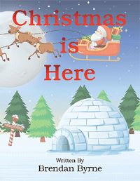 Book Cover for Christmas Is Here by Brendan Byrne