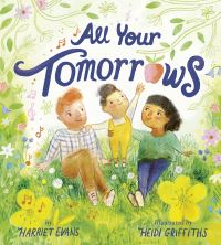 Book Cover for All Your Tomorrows by Harriet Evans