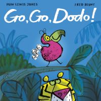 Book Cover for Go, Go, Dodo! by Huw LewisJones