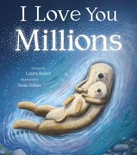 Book Cover for I Love You Millions by Laura Baker