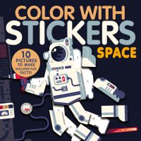 Book Cover for Color With Stickers: Space by Jonny Marx, Tiger Tales