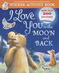 Book Cover for I Love You to the Moon and Back Sticker Activity by Amelia Hepworth, Samantha Sweeney
