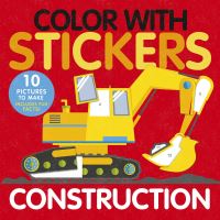 Book Cover for Color With Stickers: Construction by Aimee Knight, Tiger Tales