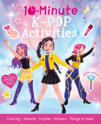 Book Cover for 10-Minute K-Pop Activities by Cassie Cook