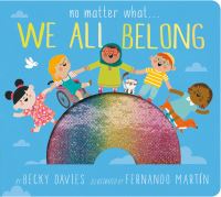 Book Cover for No Matter What . . . We All Belong by Becky Davies
