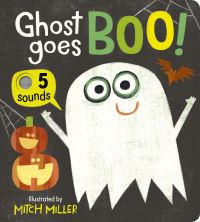 Book Cover for Ghost Goes Boo! An Interactive Book With 5 Sounds! by Becky Davies