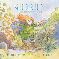 Book Cover for Gudrun and the Monsters in the Wood by Brigid Corrigan