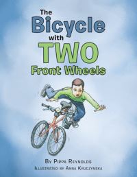 Book Cover for The Bicycle With Two Front Wheels by Pippa Reynolds