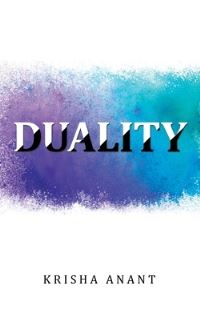 Book Cover for Duality by Krisha Anant