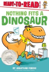 Book Cover for Nothing Fits a Dinosaur by Jonathan Fenske