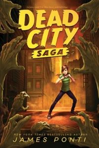 Book Cover for Dead City Saga by James Ponti