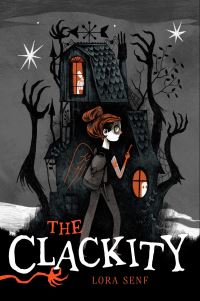 Book Cover for The Clackity by Lora Senf