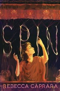 Book Cover for Spin by Rebecca Caprara