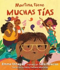 Book Cover for Martina Tiene Muchas Tías (Martina Has Too Many Tías) by Emma Otheguy