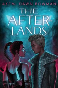 Book Cover for The Afterlands by Akemi Dawn Bowman