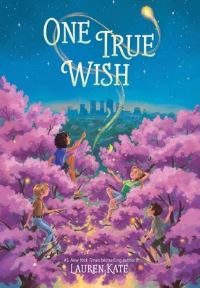 Book Cover for One True Wish by Lauren Kate