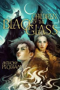 Book Cover for Children of the Black Glass by Anthony Peckham